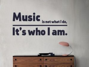 Music it’s who I am, Φράσεις, Αυτοκόλλητα τοίχου, 50 x 21 εκ.